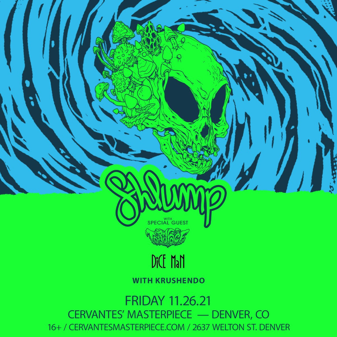 Shlump w/ Special Guest Toadface, DiCE MaN, Krushendo