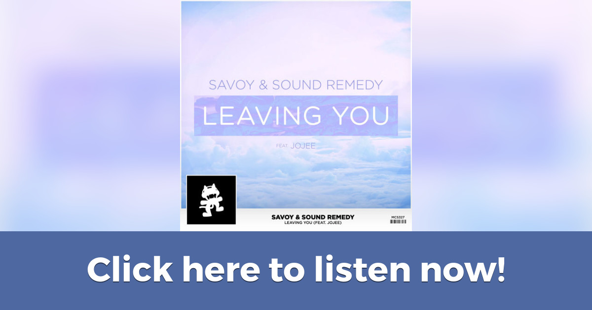 Savoy Sound Remedy Leaving You Feat Jojee Your current browser isn't compatible with soundcloud. hive co