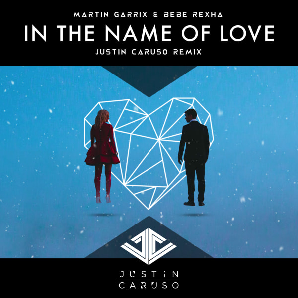 Martin Garrix Ft Bebe Rexha In The Name Of Love Justin Caruso Remix